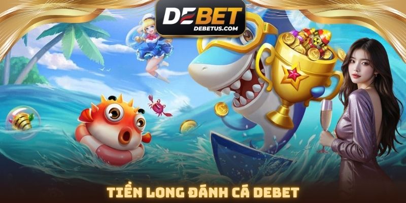 Tiền Long Đánh Cá